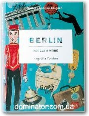 Berlin, Hotels and More
