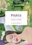 Paris, Hotels and More