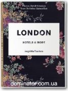 London, Hotels and More