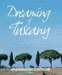 DREAMING OF TUSCANY / ����� � ��������