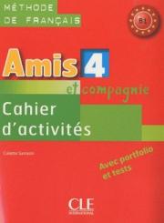 Amis et compagnie 4. Cahier dactivities