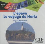Niveau 2 Lepave. Le voyage du Horla