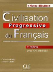 Civilisation Progressive du Francais Niveau Debutant 2 Edition