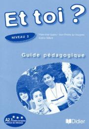 Et Toi? 2 Guide Pedagogique