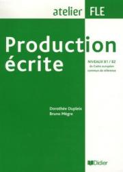 Production ecrite niveaux B1-B2 livre