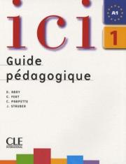 Ici 1 Guide pedagogique