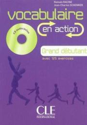 Vocabulaire EN ACTION Grand Debutant A1.1 A1 - Cahier dexercices