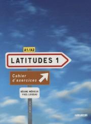 Latitudes 1 Cahier dexercices