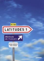 Latitudes 1 Livre eleve + 2 Class CD