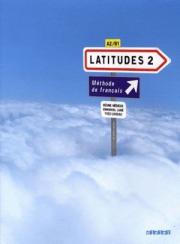 Latitudes 2 Livre eleve + 2 Class CD