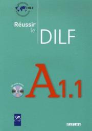 Reussir Le DILF A1.1 Livre