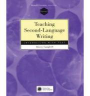 Teaching Second-Language Writing: Interacting with Text