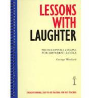 Lessons with Laughter: Photocopiable Lessons for Different Levels