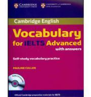 Cambridge Vocabulary for IELTS Advanced Band 6.5+ with Answers and Audio CD
