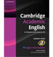 Cambridge Academic English B2 Upper Intermediate Student&amp;#039;s Book: An Integrated Skills Course for EAP