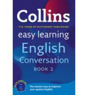 Collins Easy Learning English Conversation: Book 2: Book 2