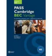 Pass Cambridge BEC Vantage: An Examination Preparation Course