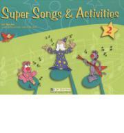 Super Songs and Activities 2: Student&amp;#039;s Book with Audio CD