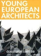 Young European Architects / ����������� ������� �����������